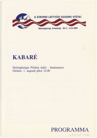 6. Eiropas latviešu Dziesmu svētki Helsingborgā, Zviedrijā, 1989. gadā : Kabaré