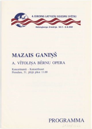 6. Eiropas latviešu Dziesmu svētki Helsingborgā, Zviedrijā, 1989. gadā : Bērnu opera "Mazais ganiņš"