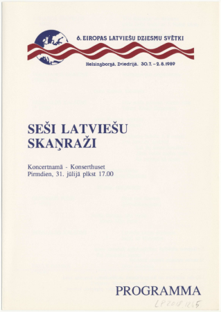 6. Eiropas latviešu Dziesmu svētki Helsingborgā, Zviedrijā, 1989. gadā : Seši latviešu skaņraži