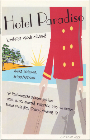 15. Rietumkrasta Latviešu Dziesmu svētki Venturā, Kalifornijā 2008. gadā : Izrāde "Hotel Paradiso"
