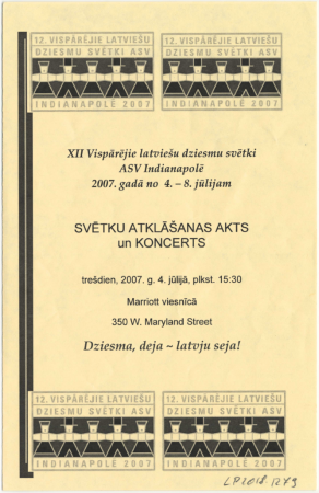 12. Vispārējie latviešu Dziesmu svētki Amerikā, Indianapolē, 2007. gadā : Svētku atklāšanas akts un koncerts