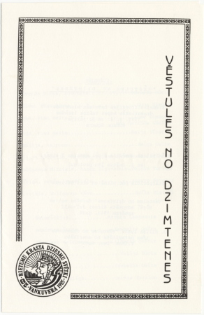 10. ASV Rietumkrasta latviešu dziesmu svētki Vankūverā, 1985. gadā : Vēstules no dzimtenes