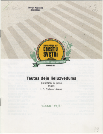 Tautas deju lieluzvedums : piektdien, 6. jūlijā 18:00 U. S. Cellular Arena