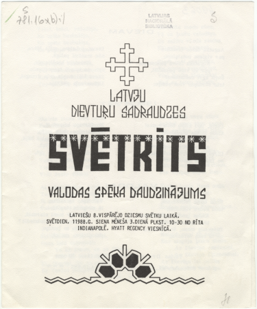 Latvju Dievturu sadraudzes Svētrīts : valodas spēka daudzinājums : latviešu 8. vispārējo Dziesmu svētku laikā, svētdien 1988. g. siena mēneša 3. dienā plkst. 10-30 no rīta Indeanapolē, Hyatt Regency viesnīcā