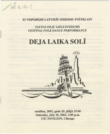 Tautas deju lieluzvedums "Deja laika solī" : XI Vispārējie latviešu dziesmu svētki ASV : sestdien, 2002. gada 20. jūlijā 15:00 UIC Pavilion, Chicago