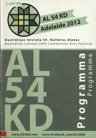 Austrālijas latviešu 54. Kultūras dienas = Australian Latvian 54th Community Arts Festival : programma