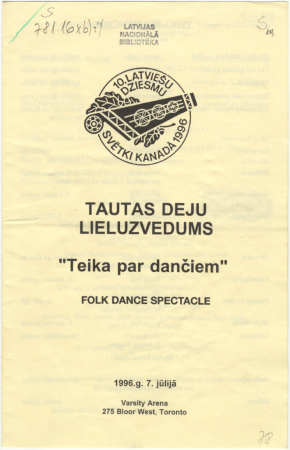 Tautas deju lieluzvedums "Teika par dančiem" = Folk Dance Spectacle : 1996. g. 7. jūlijā Varsity Arena 275 Bloor West, Toronto : [programma]