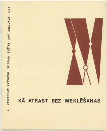 7. Vispārējie latviešu Dziesmu svētki Amerikā, Milvoki, 1983. gadā : Kā atrast bez meklēšanas : buklets