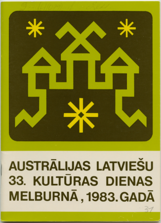 Austrālijas latviešu 33. kultūras dienas Melburnā, 1983. gadā : [materiāli]