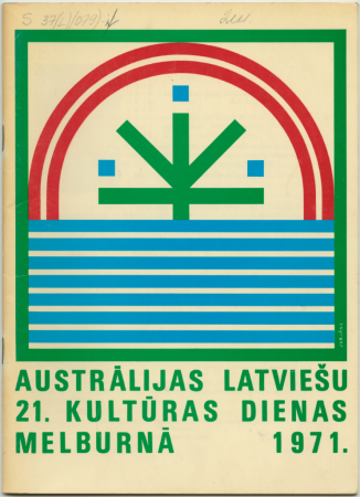 Austrālijas latviešu 21. kultūras dienas Melburnā 1971.g. : programma