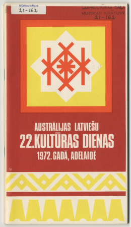 Austrālijas Latviešu 22. Kultūras dienas 1972. gadā Adelaidē. [1972.g. 26. - 31.decembris.] : [buklets]
