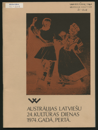 Austrālijas Latviešu 24. Kultūras dienas 1974. gadā, Pertā [26.-31.decembrī]: [buklets]