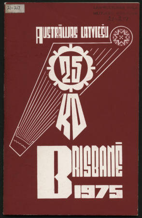 Austrālijas latviešu 25. Kultūras dienas Brisbanē, 1975. gadā : [buklets]
