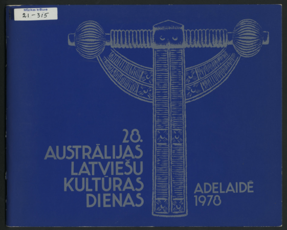 28. Austrālijas latviešu Kultūras dienas Adelaidē 1978. g. [25. dec. - 1979. g. 2. janv.] : [buklets] / sakārt. Kārina Muižule