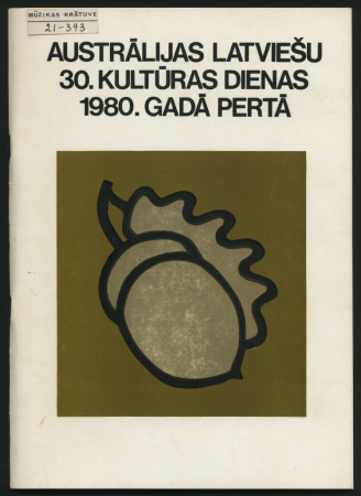 Austrālijas latviešu 30. Kultūras dienas 1980. gadā Pertā [25.-31.decembrī] : [buklets]