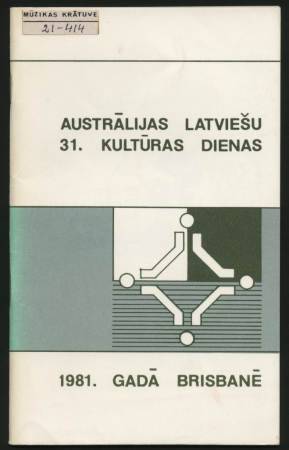 Austrālijas latviešu 31. Kultūras dienas 1981. gadā Brisbanē : [buklets]