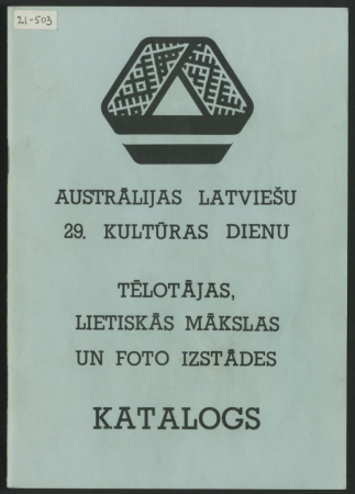 Austrālijas latviešu 29. Kultūras dienu tēlotājas, lietiskās mākslas un foto izstādes katalogs