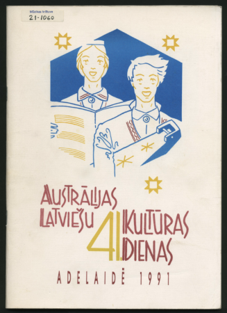 Austrālijas latviešu 41. Kultūras dienas Adelaidē : [buklets]